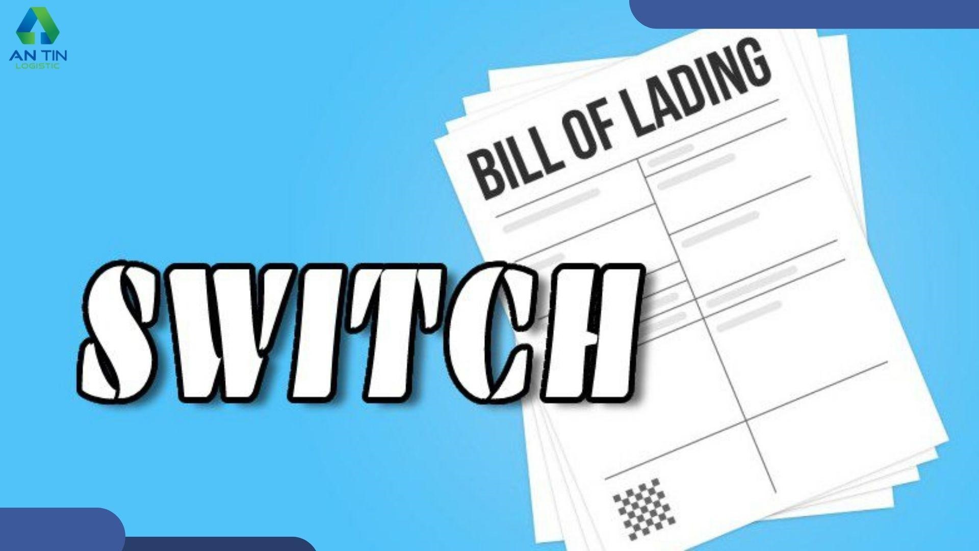 Quy trình cần biết khi phát hành Switch Bill