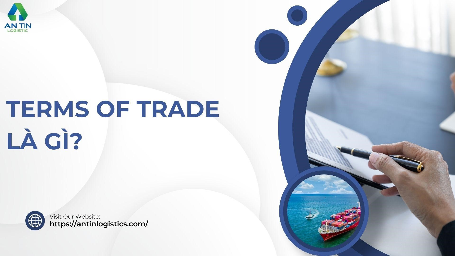 Terms of Trade là gì?